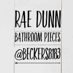 RAE DUNN BATHROOM PIECES